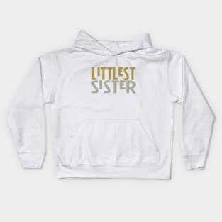 Littlest Sister Kids Hoodie